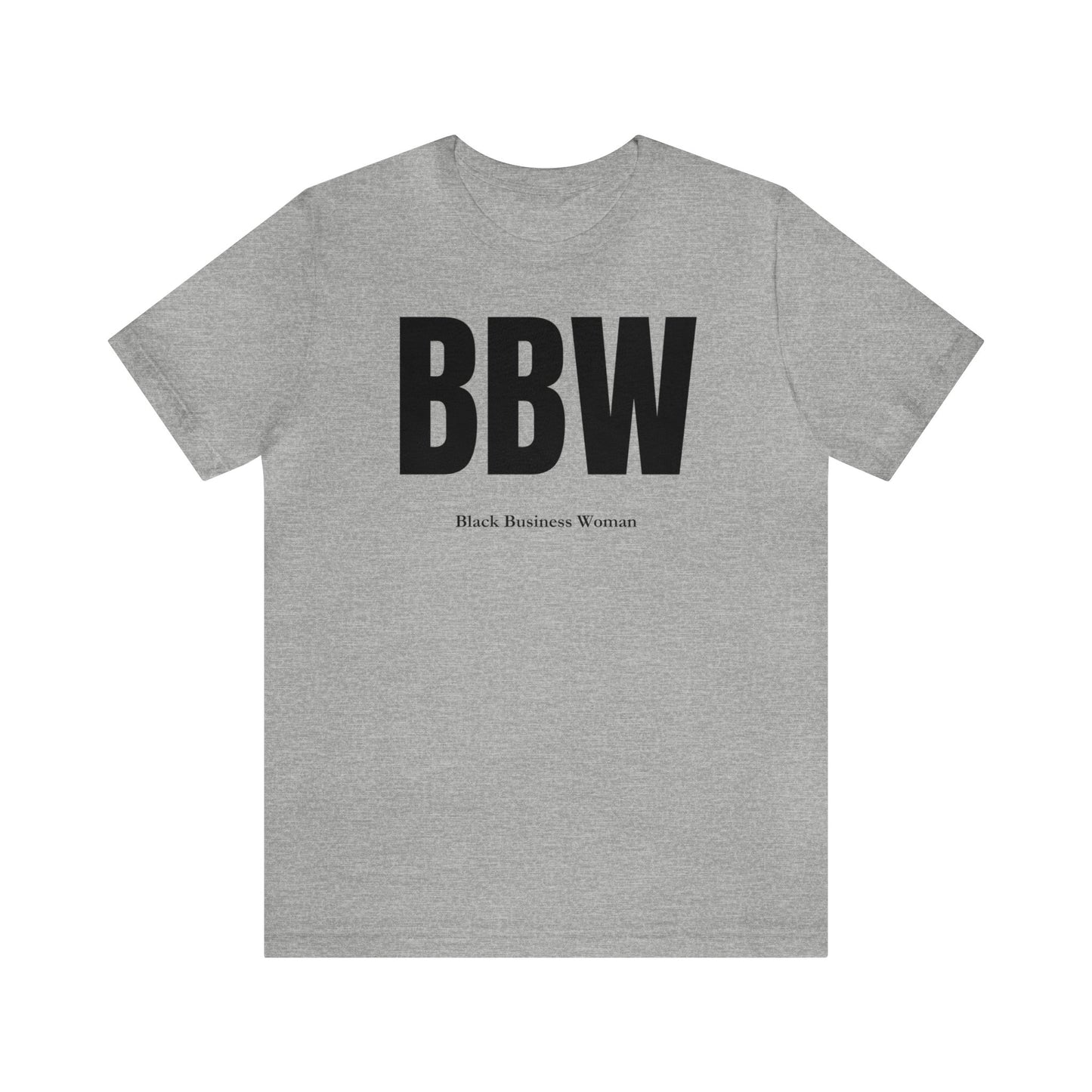 BBW Funny T-shirt